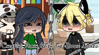 •Cheating Prank With The Door Locked•||Miraculous Ladybug||Gacha Life screenshot 1