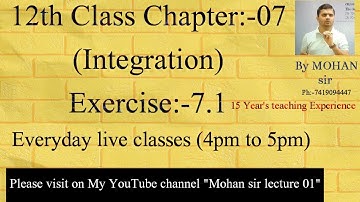 12th class chapter:-07(integration) Exercise:-7.1