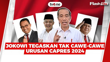 Jokowi Tegaskan Tak Cawe-cawe Urusan Capres 2024 | FlashOne tvOne