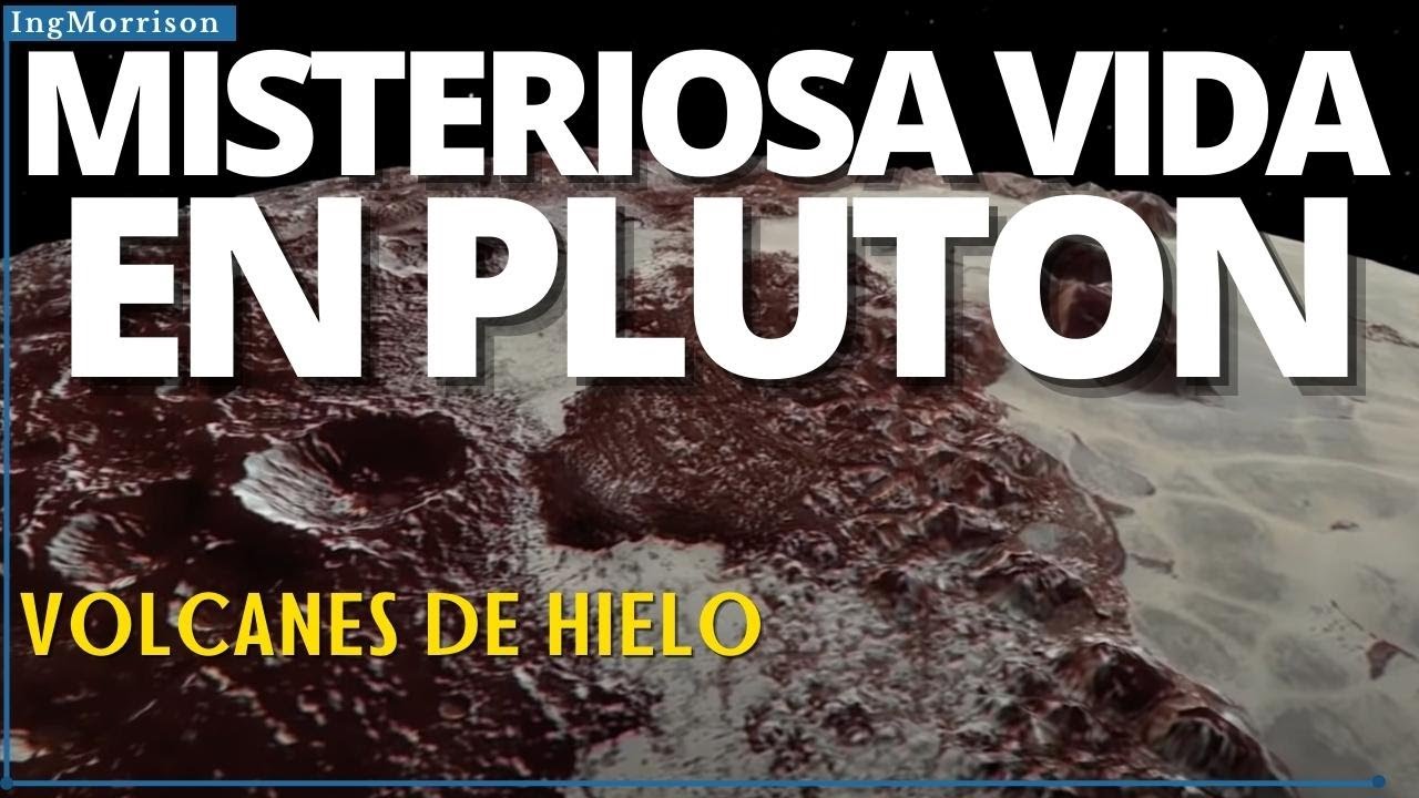VOLCANES DE HIELO Y VIDA planeta enano PLUTÓN en el CINTURÓN DE KUIPER monte Wright Mons