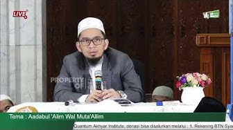 Adabul 'Alim Wal Muta'alim - Ustadz Adi Hidayat