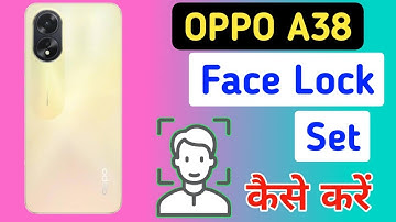 Oppo a38 face lock/Oppo a38 me face lock kaise lagaye/Oppo a38 face unlock setting