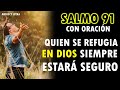 SALMO 91 LA PROTECCIÓN DIVINA QUE NECESITAS 🙏🏻 SALMO DE PROTECCIÓN SALMO 91