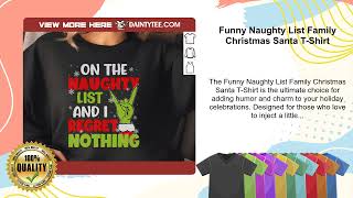 Funny Naughty List Family Christmas Santa T-Shirt