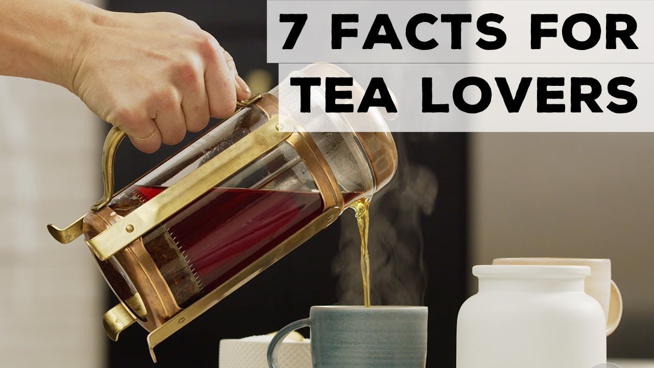 7 Facts for Tea Lovers | Food Network