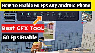 How To Get 60 Fps In Bgmi With GFX Tool Any Android Version 10,11,12, screenshot 1