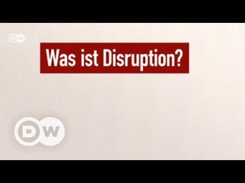 What is &rsquo;Disruption&rsquo;? | DW English