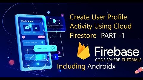 Create User Profile Using Cloud firestore 2020 || firestore user profile