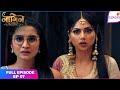 Naagin S6 | Full Episode Ep. 7 | Pratha, the Shesh Naagin! | Colors TV