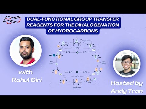 Dual-Functional Group Transfer Reagents with Rahul Giri
