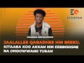 Kitaaba Koo Akkan Hin Eebbisiisne Na Dhoowwanii Turan Barreessa Waada Geetachoo Keessummaa Oromiyaa Kitaaba Koo Akkan Hin Eebbisiisne Na Dhoowwanii Turan Barreessa Waada Geetachoo Keessummaa Oromiyaa