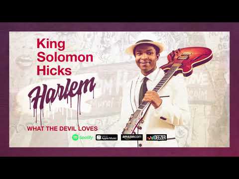 King Solomon Hicks - What the Devil Loves (Harlem)