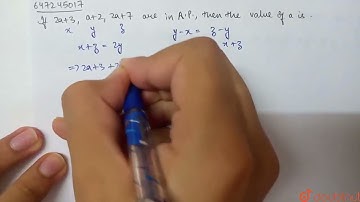 If 2a+3, (a+2), 2a+7 are in A.P., then the value of a is  | CLASS 10 | ARITHMETIC PROGRESSIONS  ...
