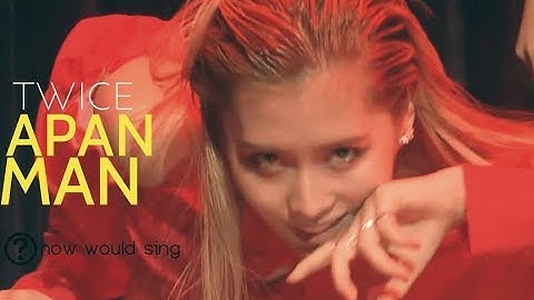 [Req #6] How Would TWICE Sing 