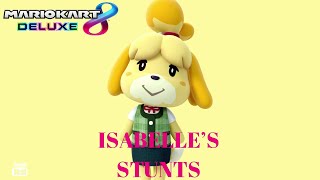 Mario Kart 8 Deluxe - Isabelles Stunts