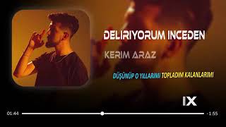 Kerim Araz - Deliriyorum İnceden (Furkan Demir & Uğur Yılmaz Remix) |lyrics sözleri