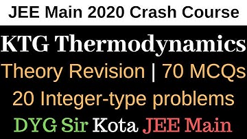 JEE Main 2020 Physics Crash course Kinetic theory of gases(KTG) and Thermodynamics   NEET Class 12