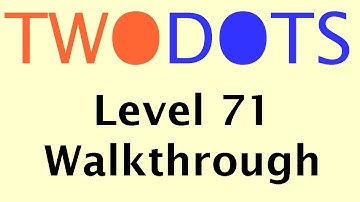 Two Dots Level 71 | With Commentary