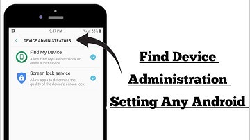 how to find device administrator setting in android