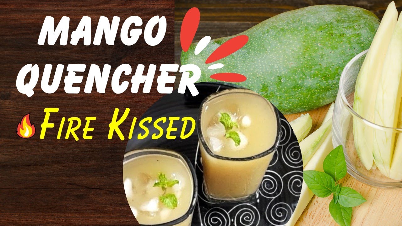 How To Make Fire Kissed Mango Quencher | Refreshing Mango Drink | Aam ...