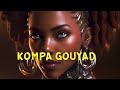 Kompa gouyad  2023  haiti  paris  montreal  miami