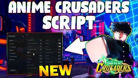 *NEW* Anime Crusaders Script (PASTEBIN 2025) (AUTO UPGRADE ,AUTO REPLAY ,AUTO NEST STORY,AUTO PLACE)