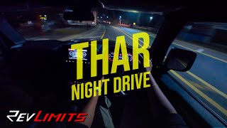 ASMR Night drive | ft - THAR (2.0L RWD AT 150BHP) | POV Test Drive #123 | RevLimits |