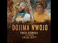 Prospa Ochimana   Dojima nwojo ft Abigail Omonu