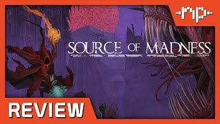 Source of Madness Review - Noisy Pixel