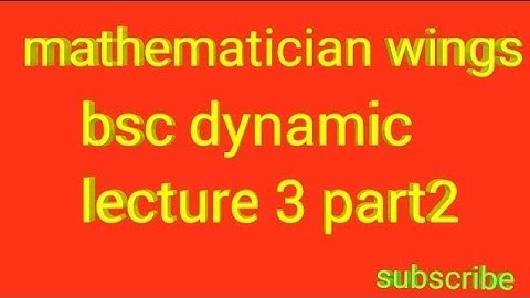 Bsc dynamic in hindi, radial and Transverse acceleration lecture 3 part2