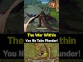 You No Take Plunder! - The War Within QUEST