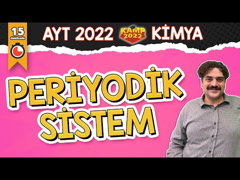 Periyodik Sistem  | AYT Kimya #Kamp2022