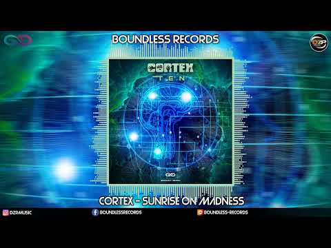 Cortex - Sunrise on Madness