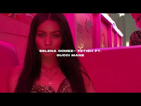 Selena Gomez- Fetish ft. Gucci Mane (s l o w e d + r e v e r b)