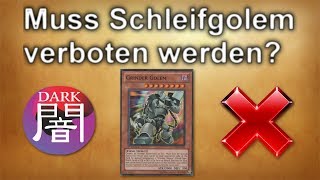 Yu-Gi-Oh! | Wird Schleifgolem verboten?