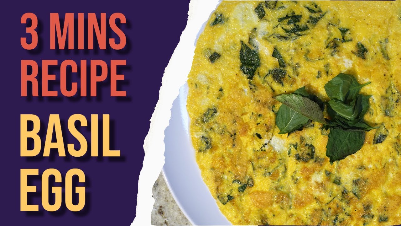 An Easy Dish you can make in 3 Mins Basil Egg YouTube
