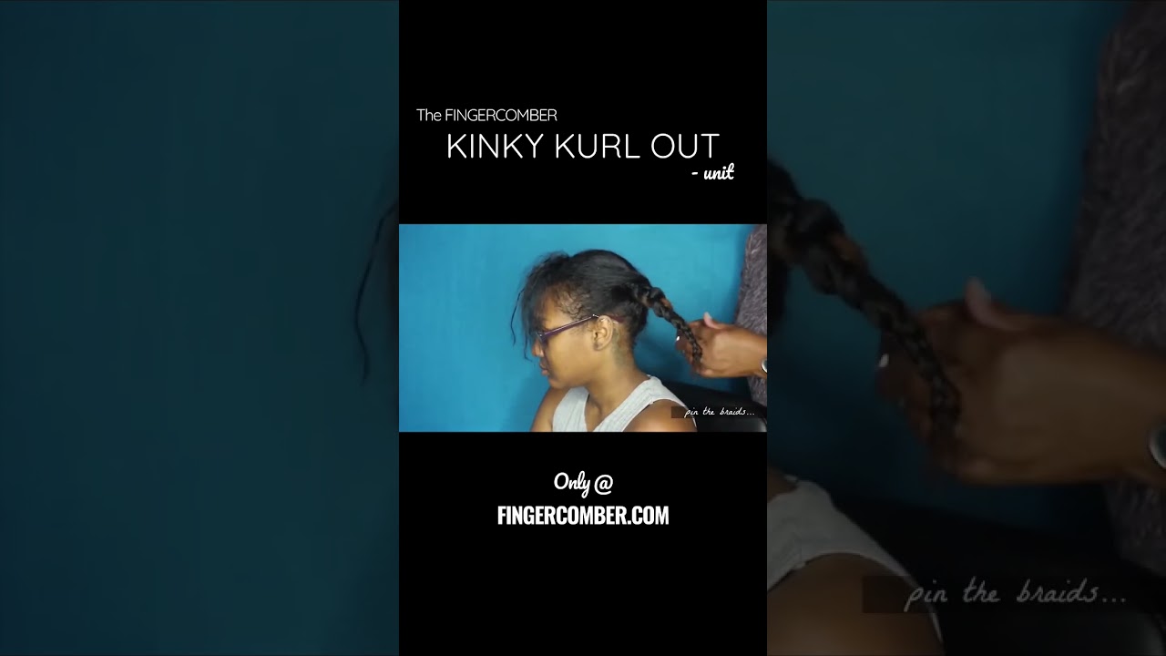The Fingercomber Kinky Kurl Out Unit 
