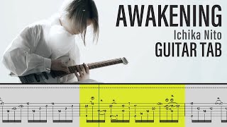 Ichika Nito Awakening Tab - Guitar Tutorial Lesson - How to Play guitar tab & chords by Digil Music Tabs. PDF & Guitar Pro tabs.