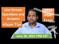 PMP 2022 Live Questions and Answers Jun 28, 2022 7PM EST