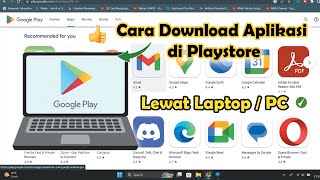 ✅ Cara Download Aplikasi di Playstore Lewat Laptop/PC screenshot 4