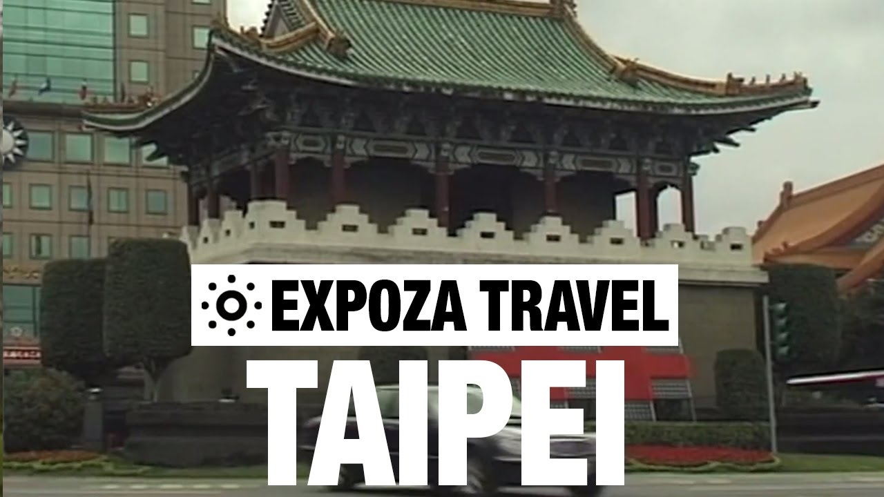 beauty Taipei (Taiwan) Vacation Travel Video Guide
