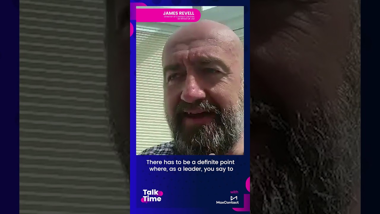 Put an End to Contact Centre Crisis Mode ft James Revell