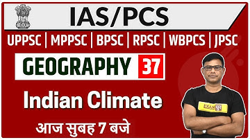 UPSC IAS / UPPSC/ MPPSC/ BPSC/ RPSC/ WBPSC Etc.. | Geography | By U A Khan Sir || Class 37