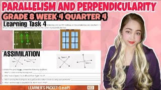 PARALLELISM AND PERPENDICULARITY Grade 8 Week 4 Learning Task 4 / Assimilation