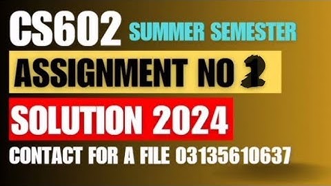 CS602 assignment 2 solution 2024 / CS602 assignment 2 solution summer 2024 💯
