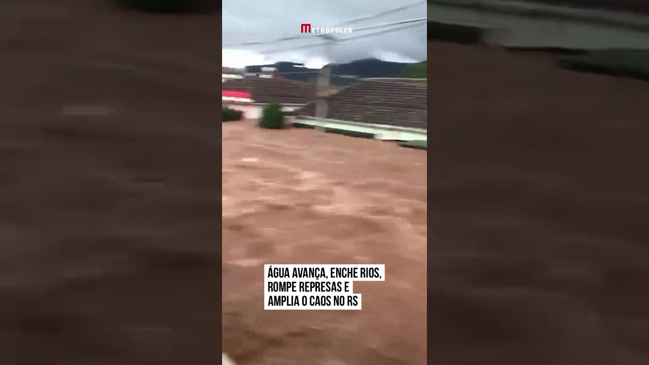 Água avança, enche rios, rompe represas e amplia caos no RS
