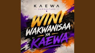 Wini Wakwanisaa Ya Kaewa