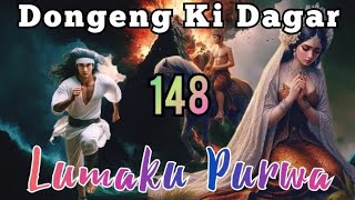 Dongeng Sunda Lumaku Purwa Bagian 148 : Dukun Tukang Ngadahar Jantung