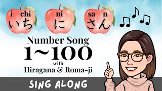 Counting in Japanese from 1 to 100【Numbers Song】with Roma-ji & Hiragana