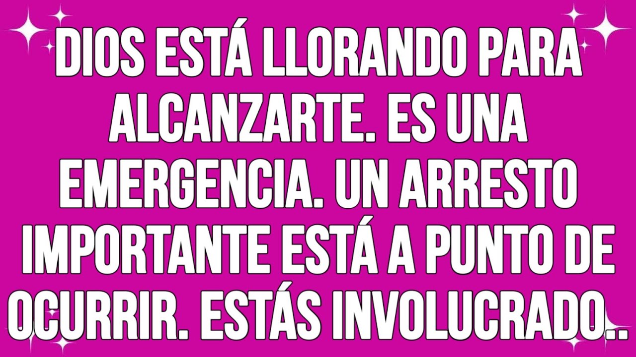 Dios está llorando para alcanzarte. Es una emergencia. Un arresto mayor está a punto de ocurrir…